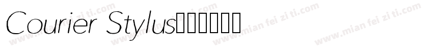 Courier Stylus字体转换
